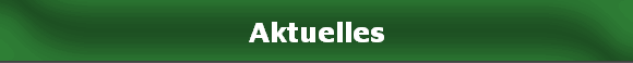 Aktuelles
